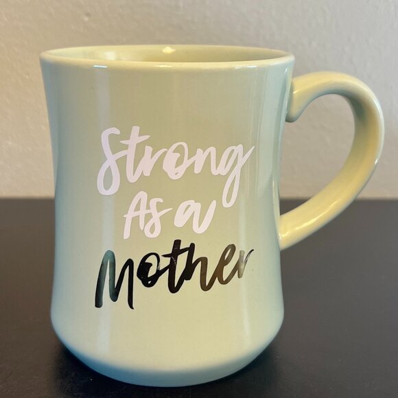 Opalhouse STRONG AS A MOTHER Sage Mint Green Stoneware Mug - Picture 2 of 6